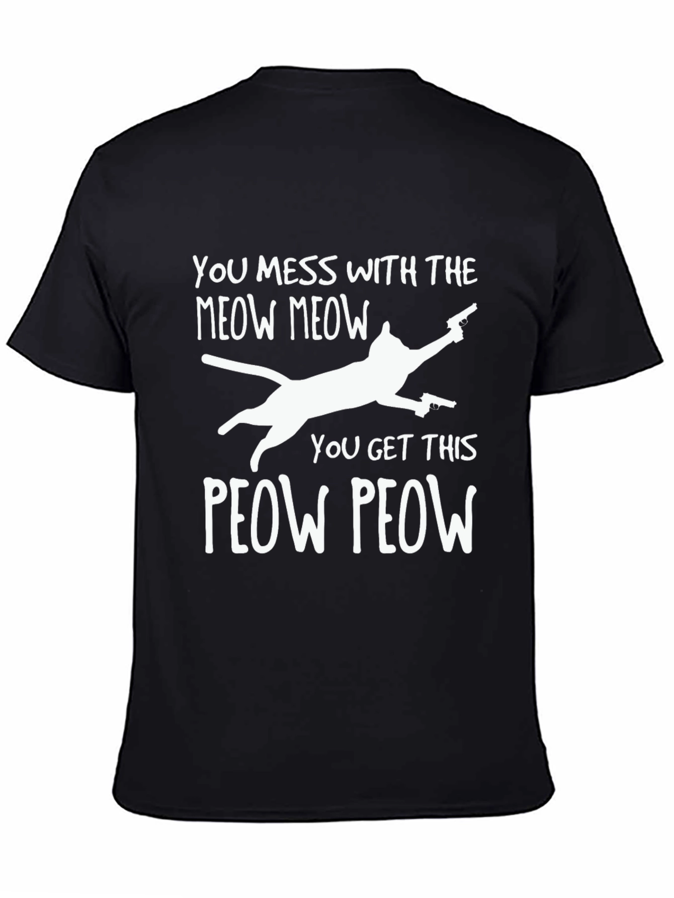 Meow Meow Peow Peow Funny Cat T-Shirt