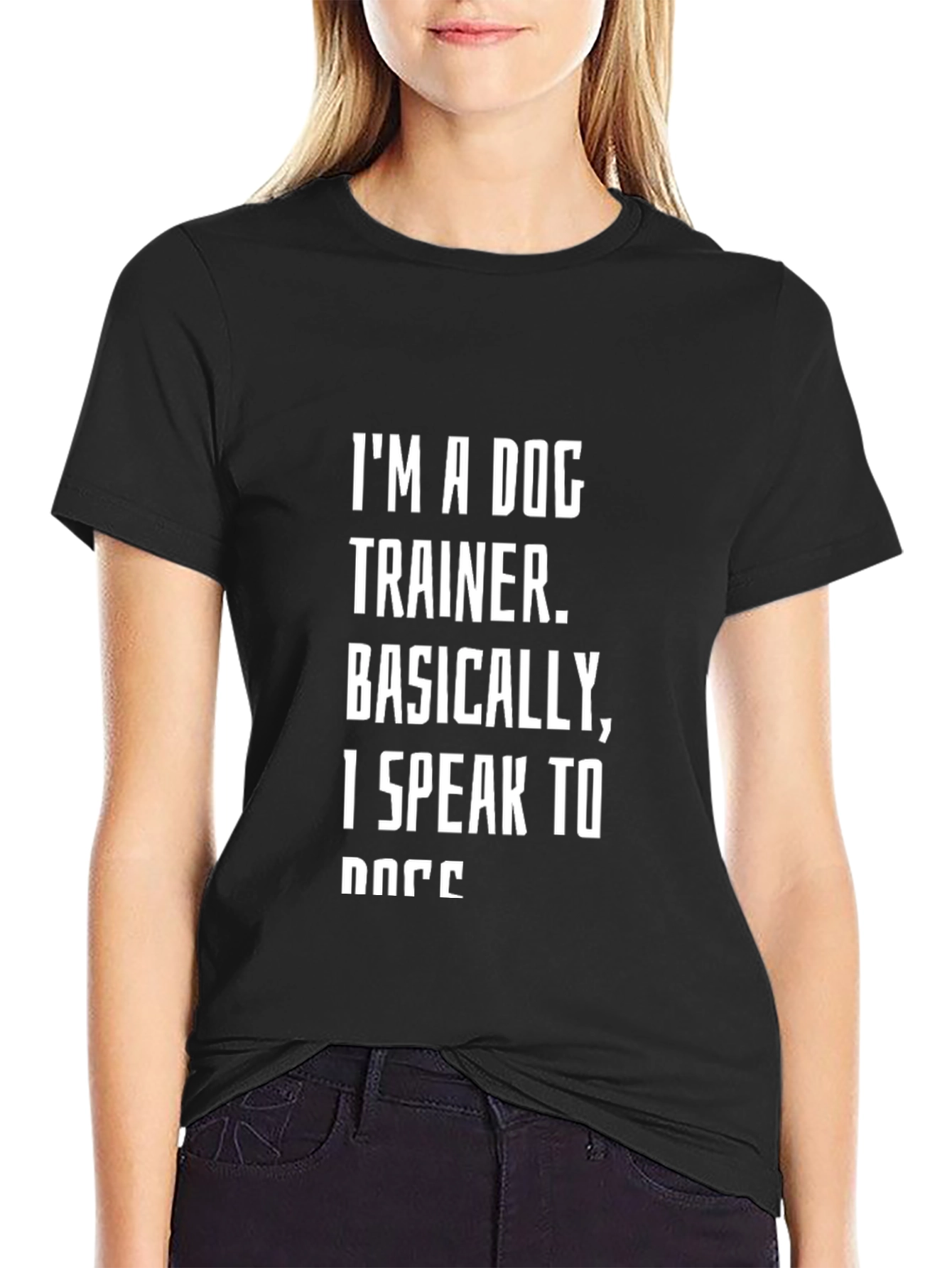 Dog Trainer T-Shirt - Speak to Dogs Funny Tee