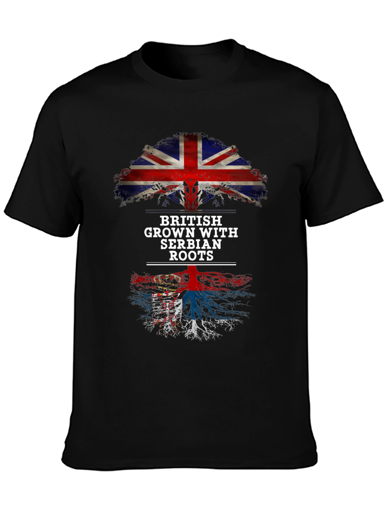 British Grown with Serbian Roots T-Shirt