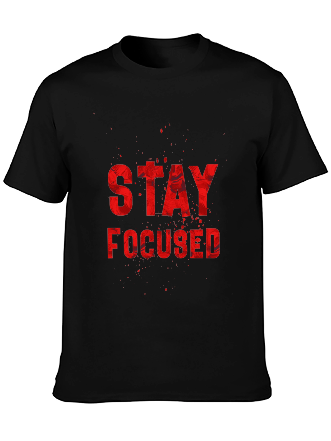 Stay Focused Graphic T-Shirt