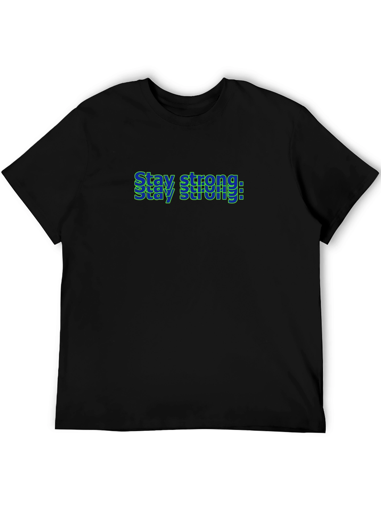 Stay Strong Graphic Black T-Shirt