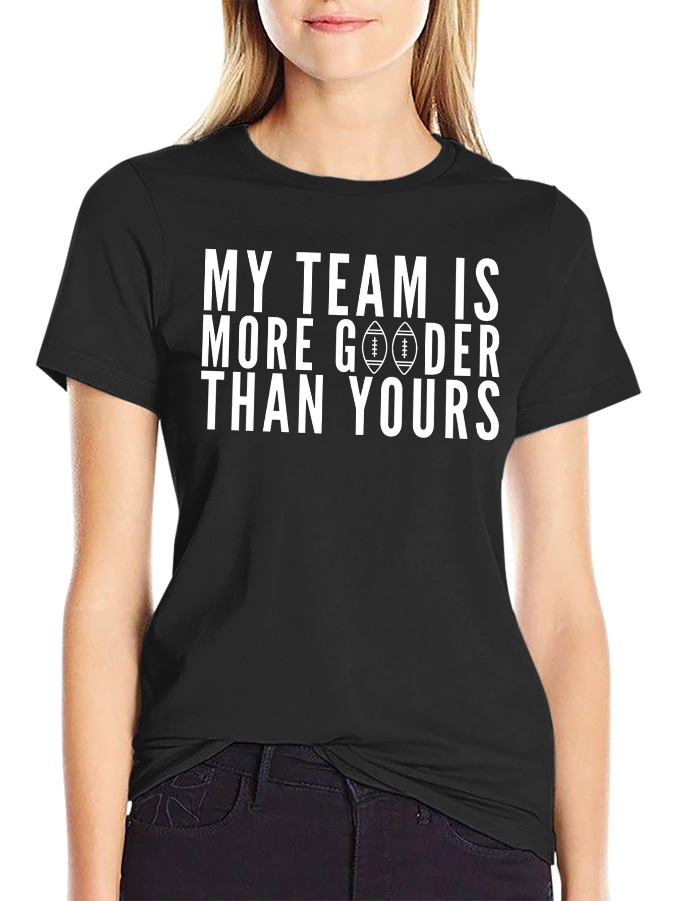 My Team is More Gooder Than Yours T-Shirt