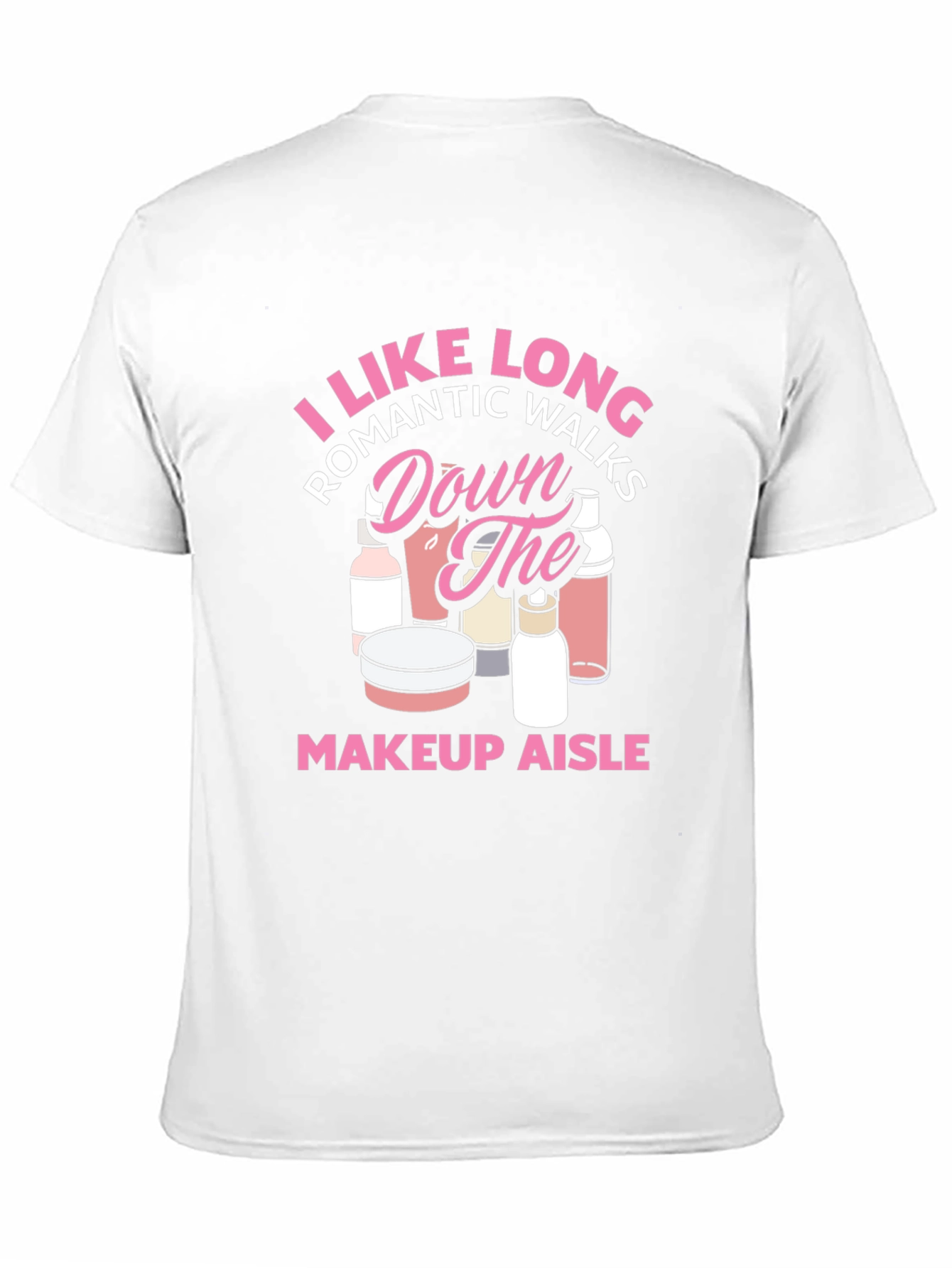 Makeup Aisle Romantic Walks T-Shirt