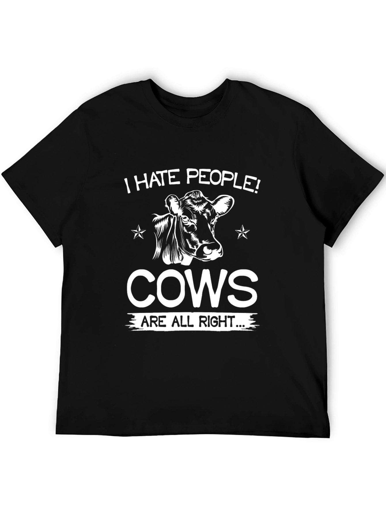 I Hate People Cows Are Alright T-Shirt