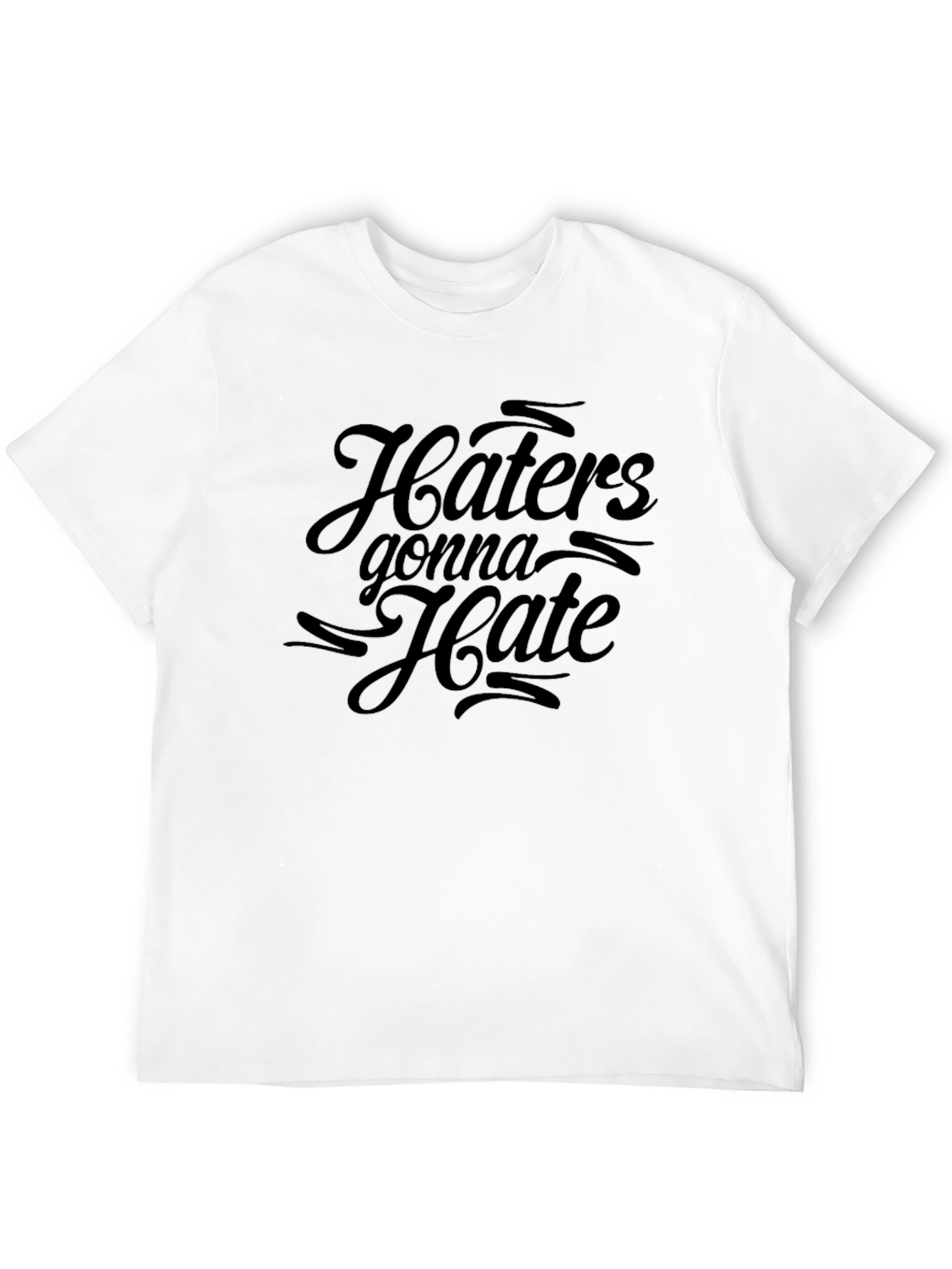 Haters Gonna Hate Graphic Tee - Black Cotton T-Shirt
