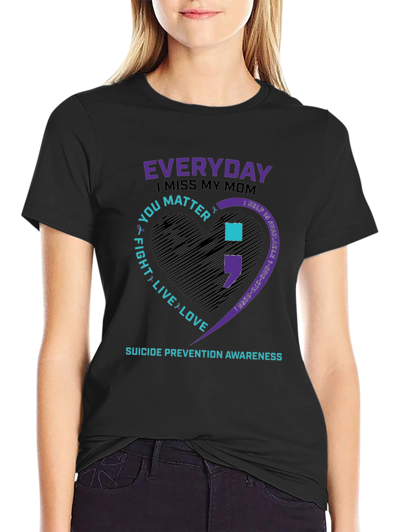 Everyday I Miss My Mom Suicide Prevention Awareness T-Shirt
