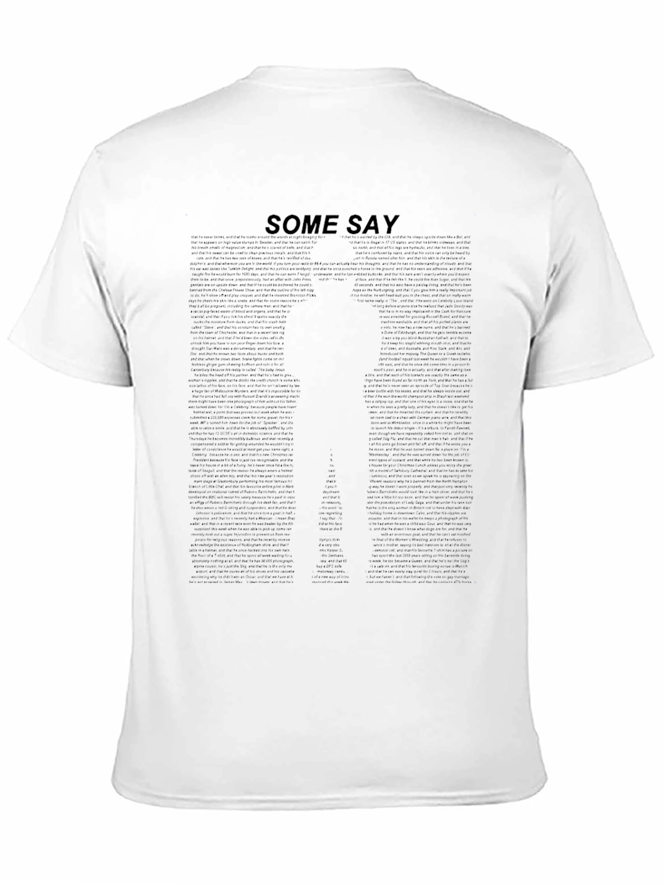 Some Say T-Shirt - Black Graphic Tee