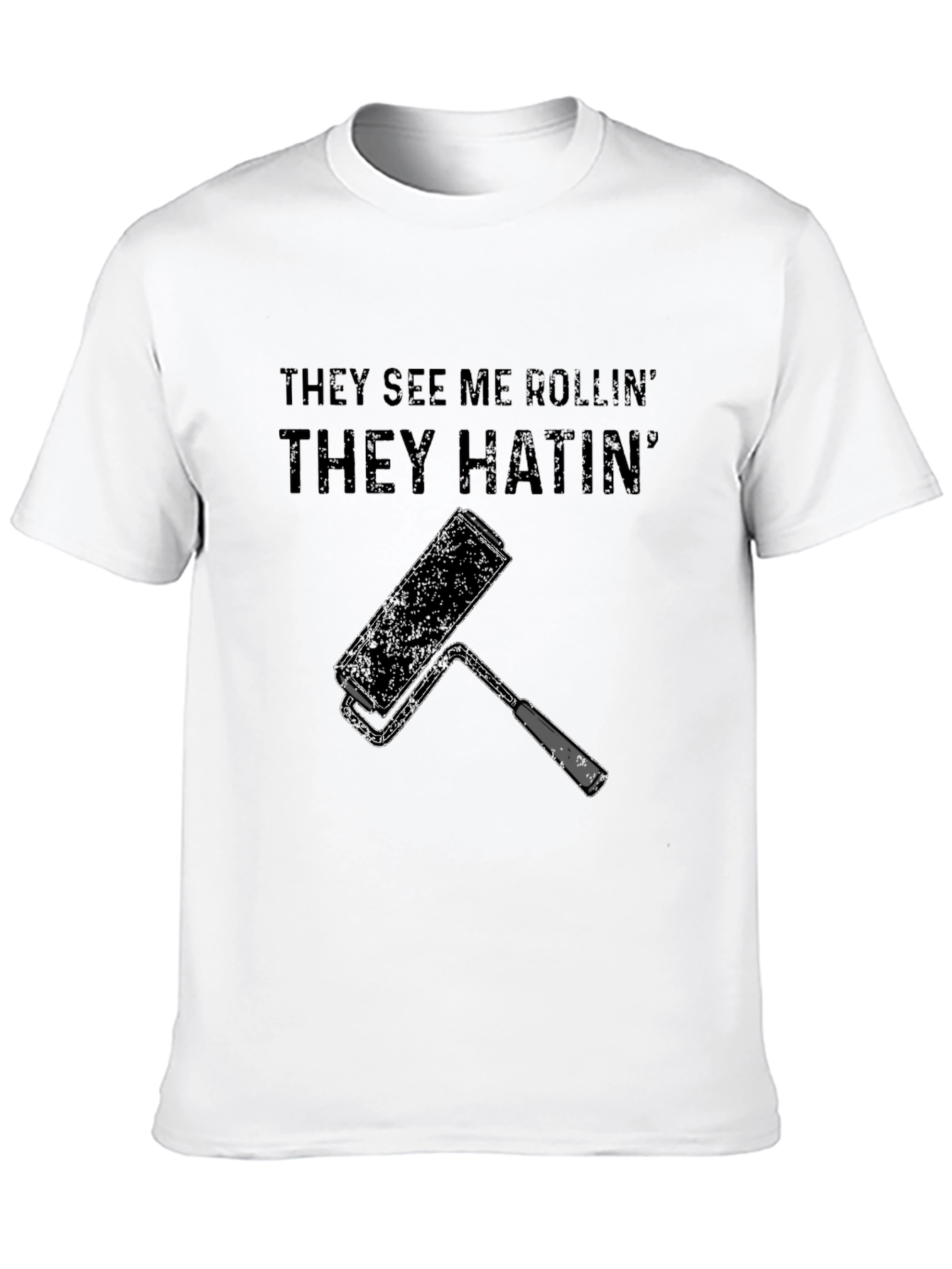 They See Me Rollin T-Shirt