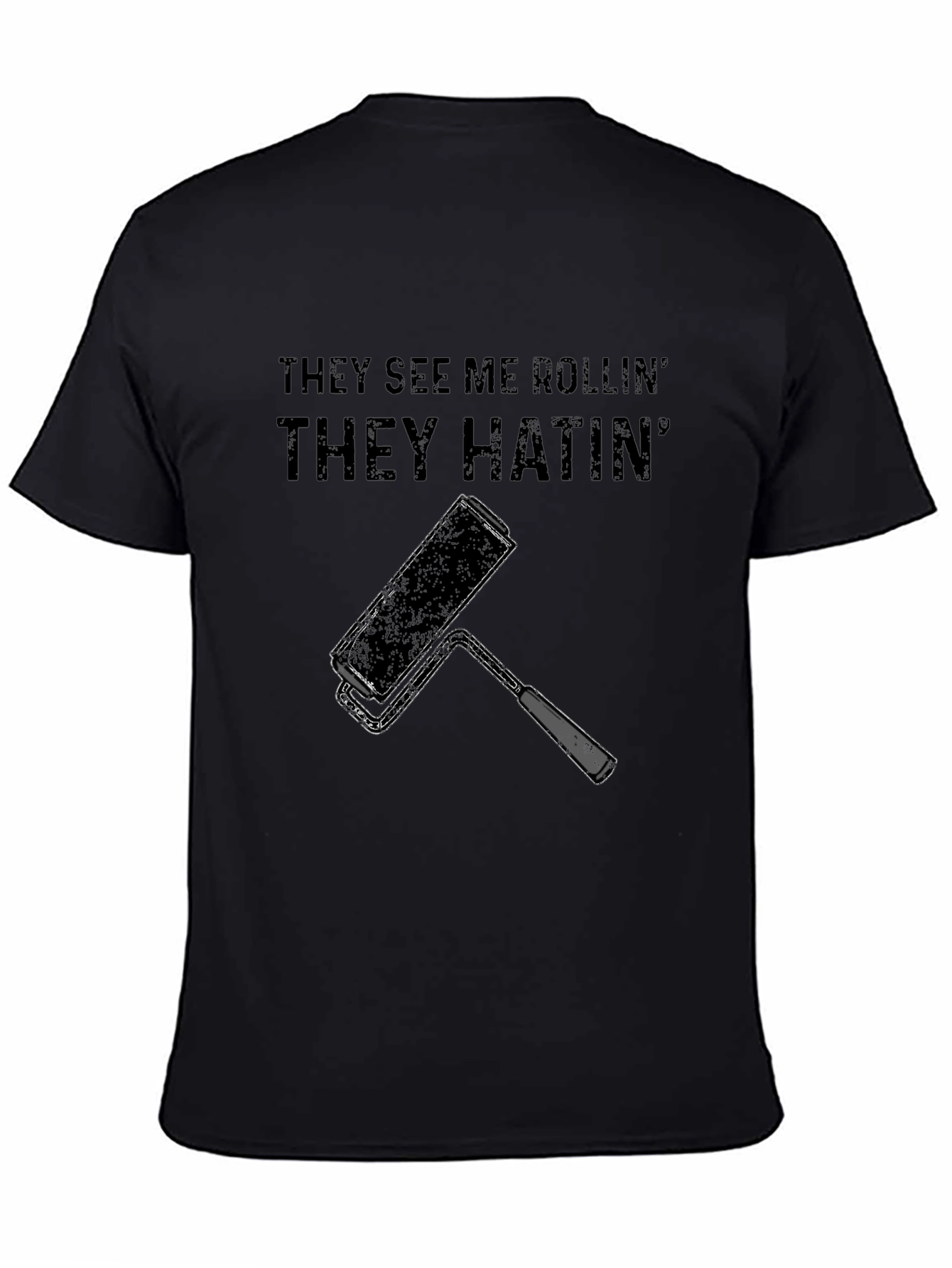 They See Me Rollin T-Shirt