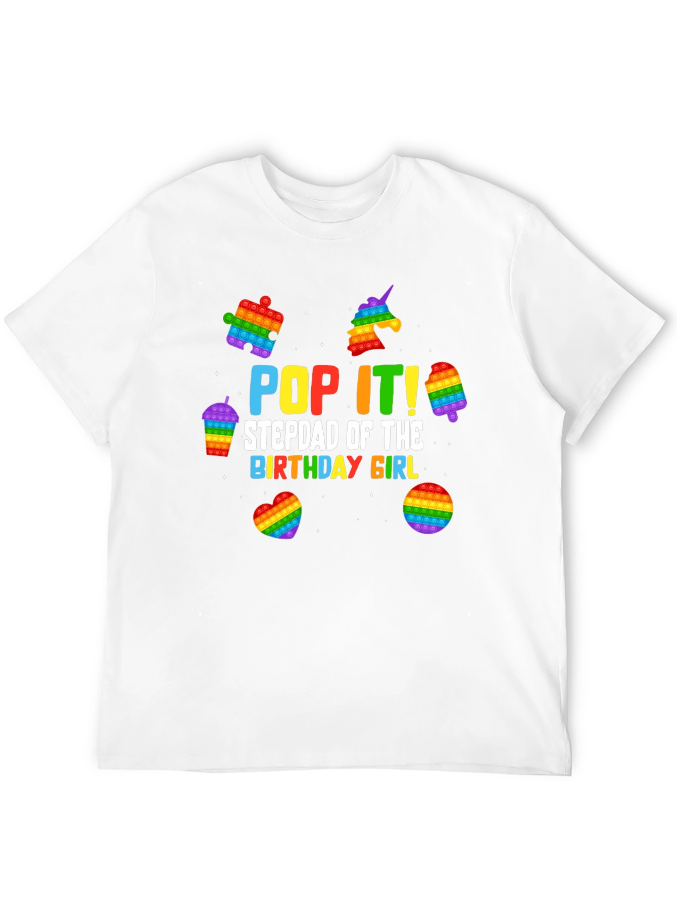 Pop It! Birthday Stepdad T-Shirt