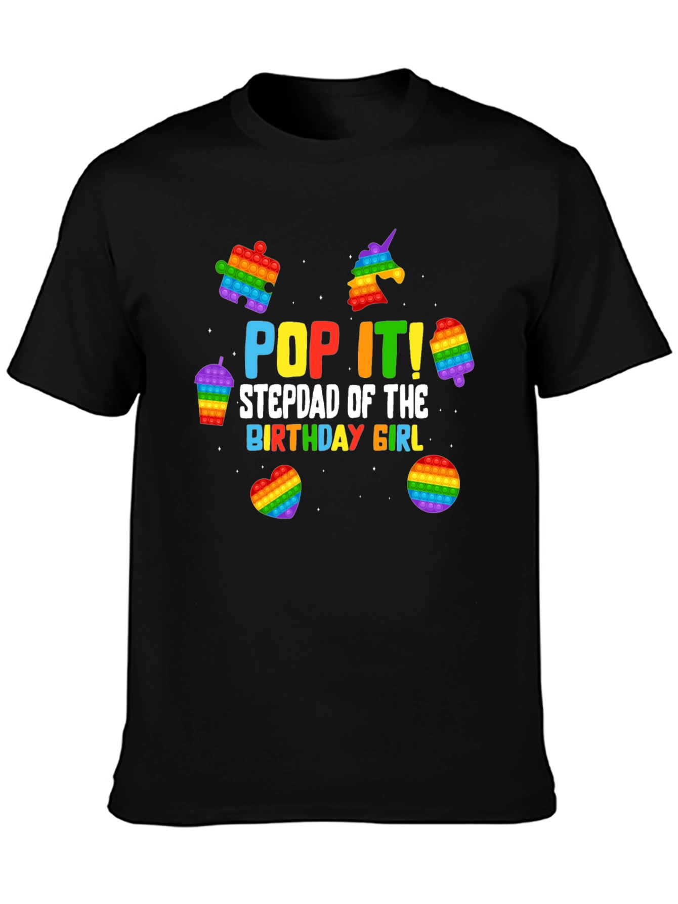 Pop It! Birthday Stepdad T-Shirt