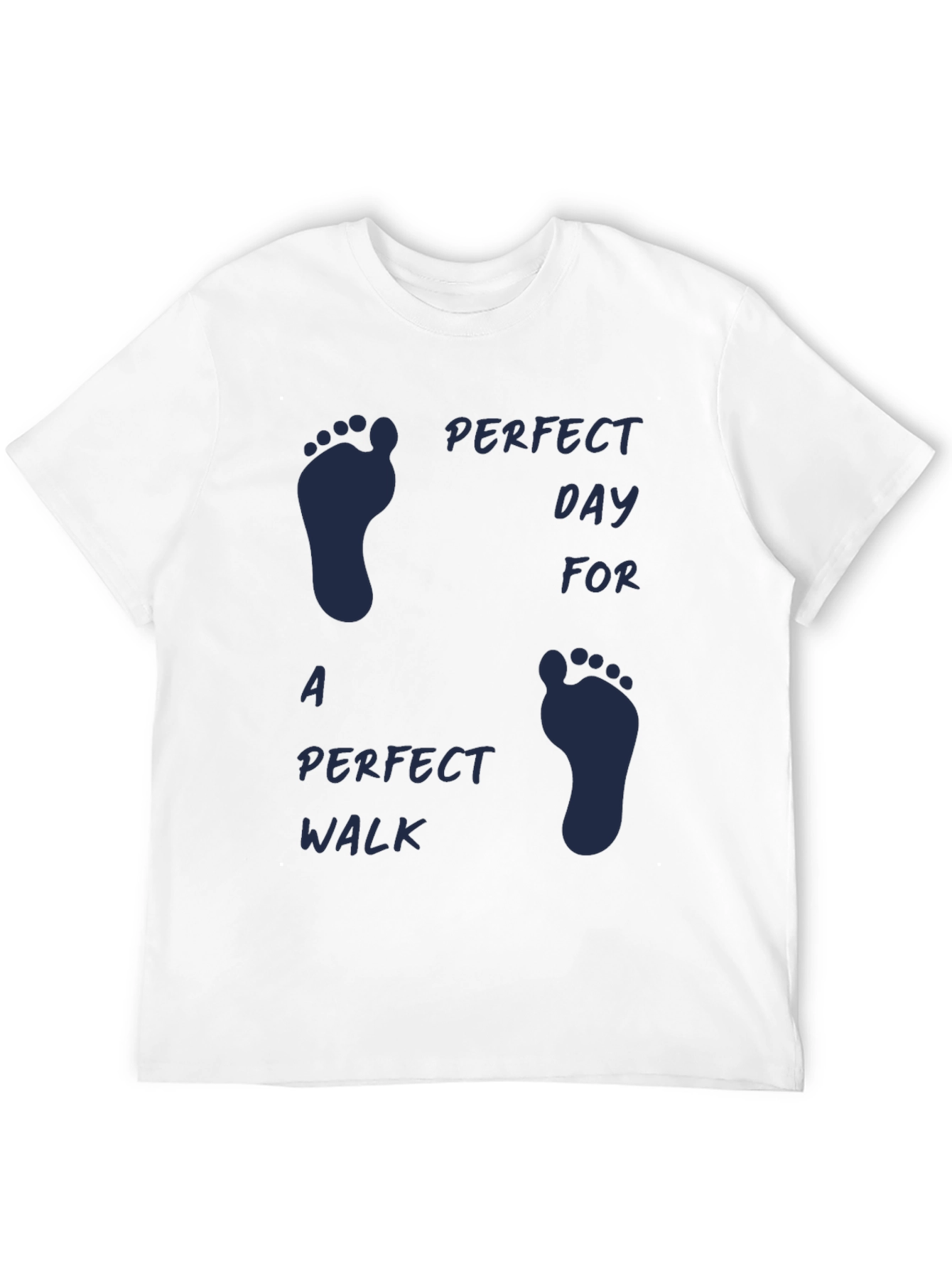 Perfect Day Walk T-Shirt
