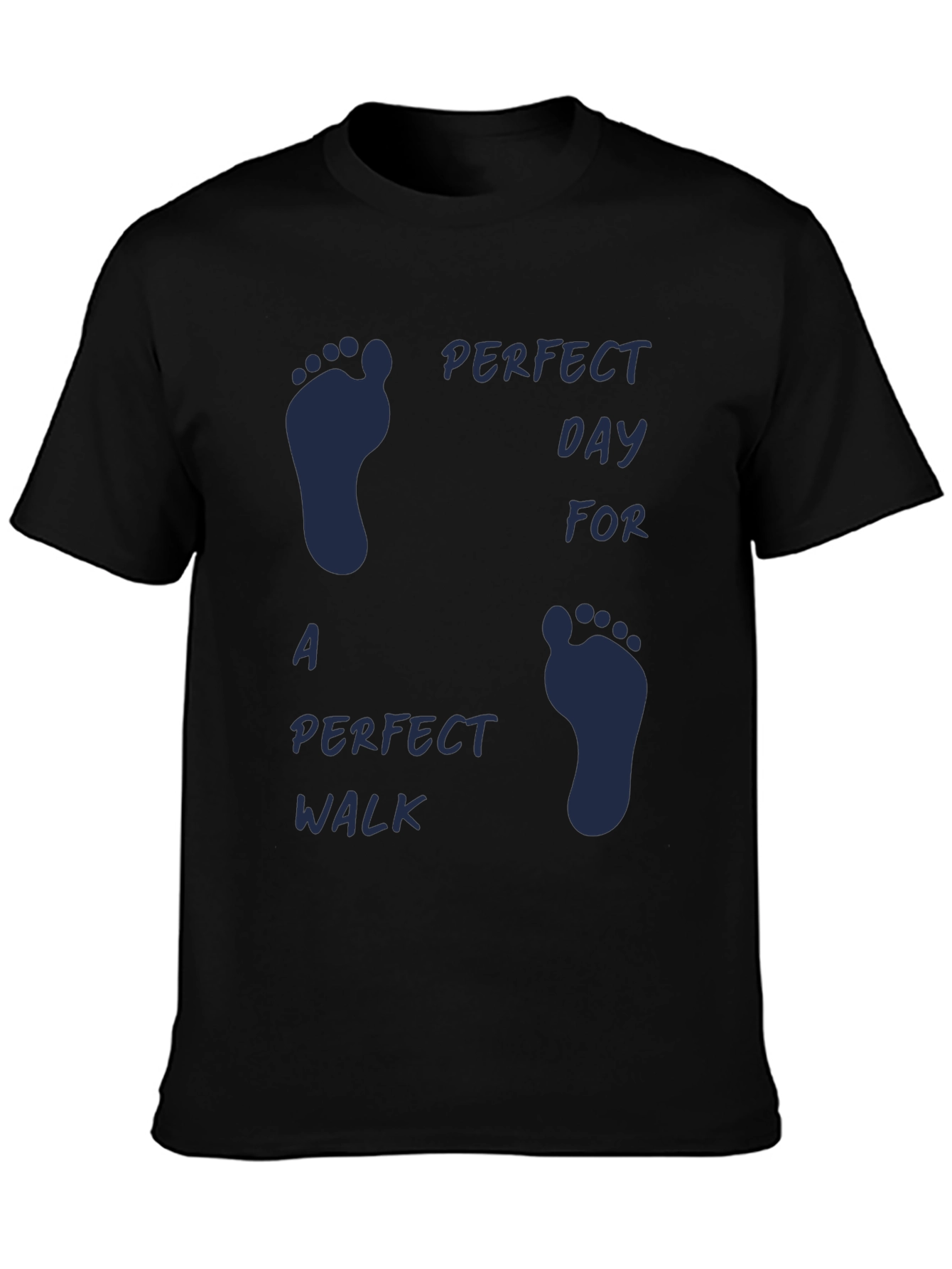 Perfect Day Walk T-Shirt