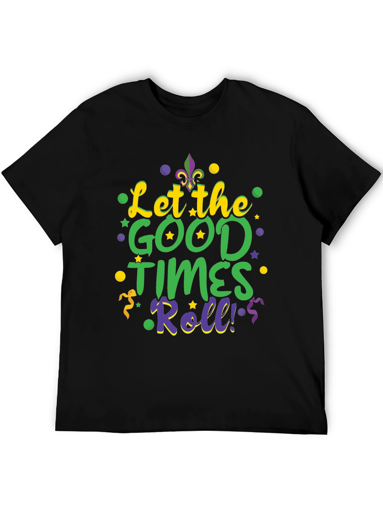 Mardi Gras T-Shirt - Let The Good Times Roll!