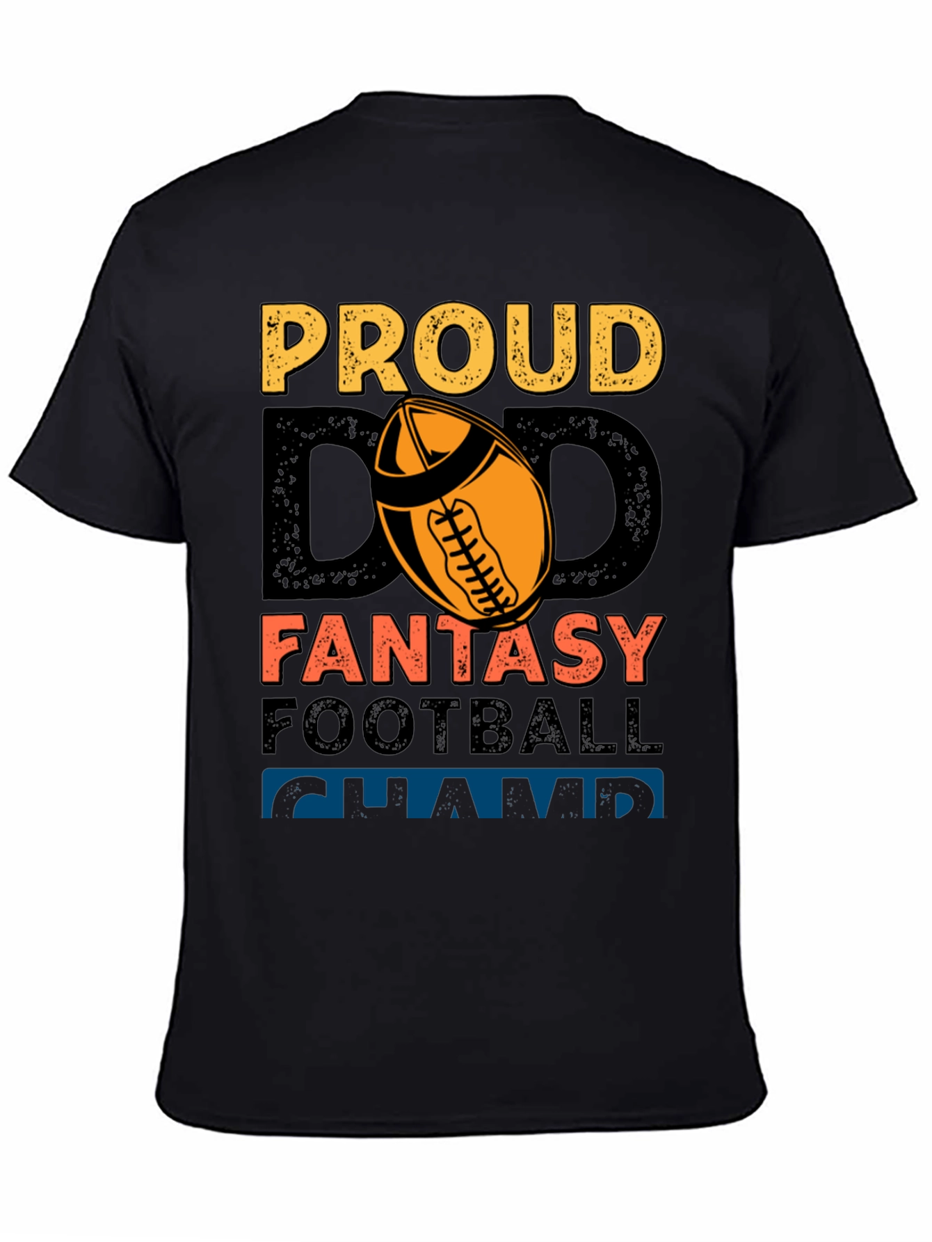 Proud Dad Fantasy Football Champ Graphic Tee