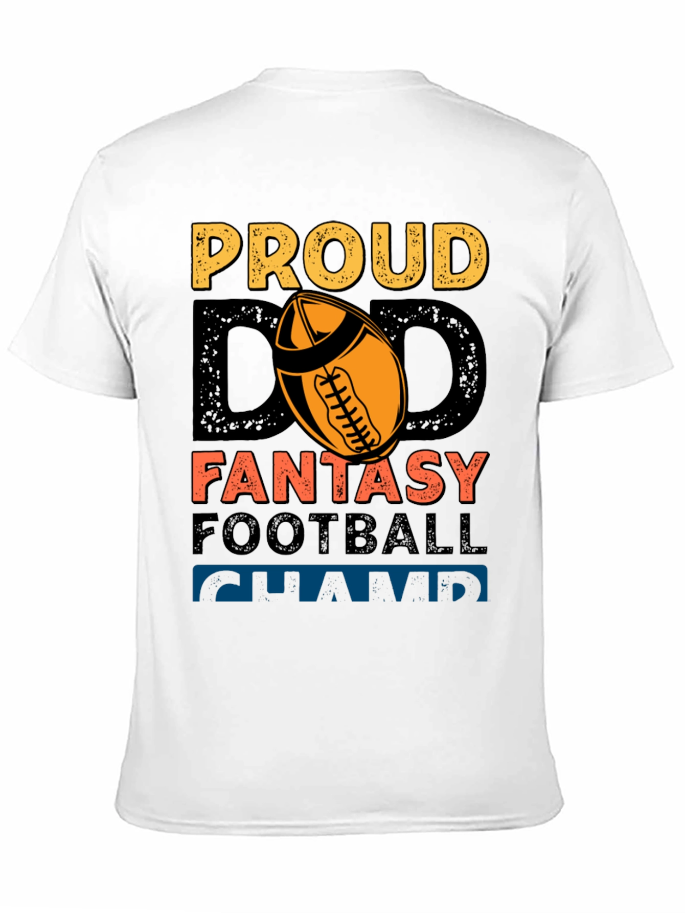 Proud Dad Fantasy Football Champ Graphic Tee