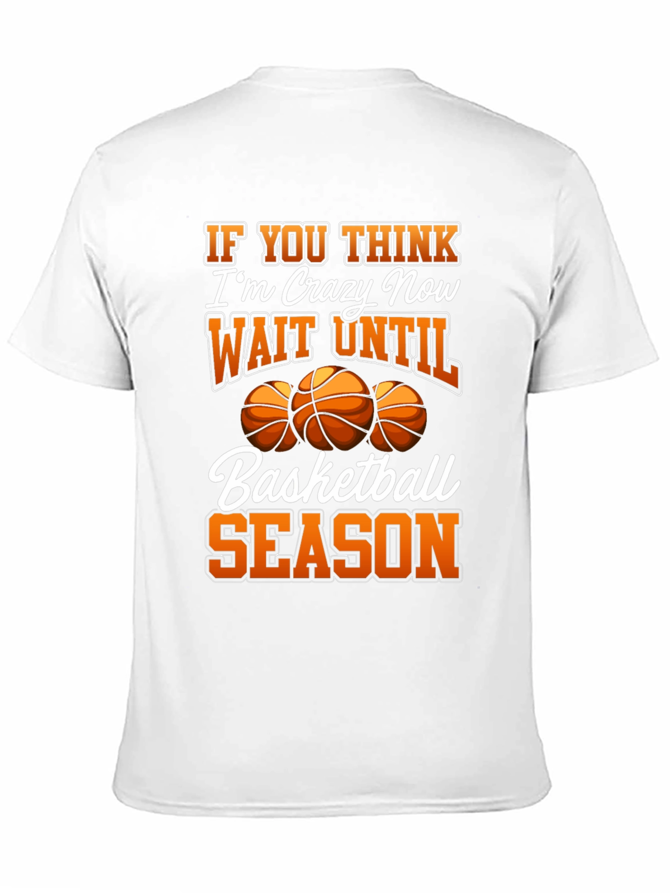 Basketball Season Crazy Fan Graphic Tee