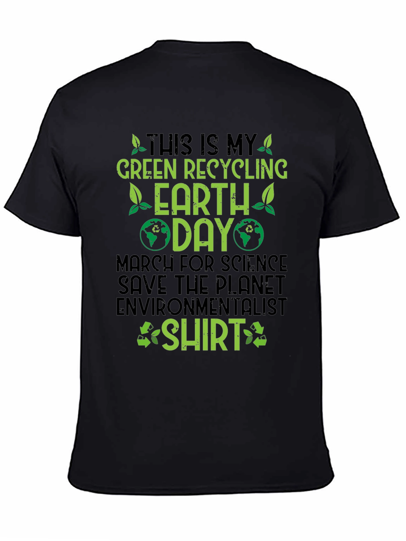Green Recycling Earth Day T-Shirt