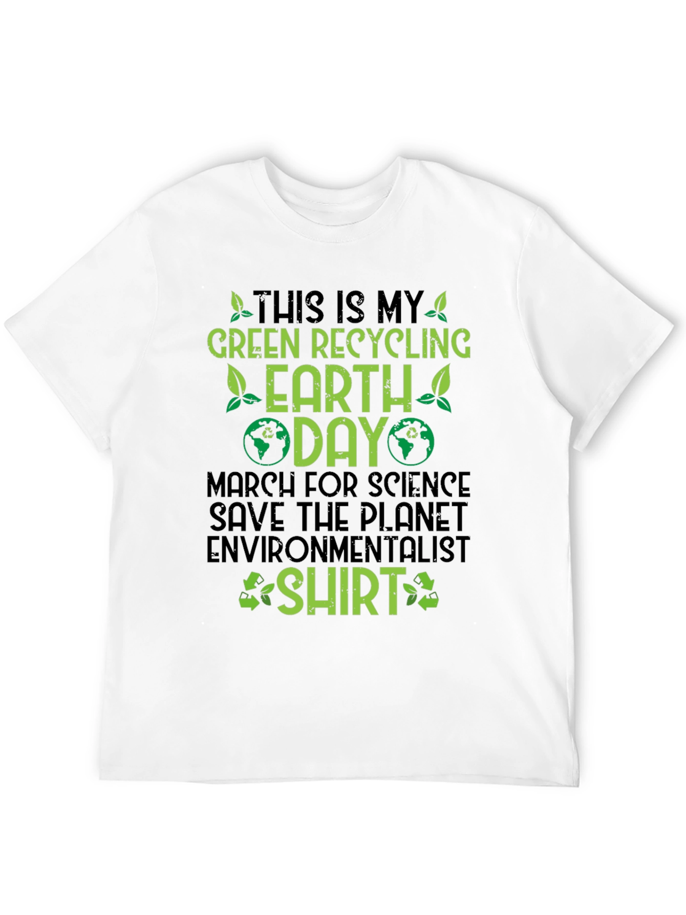 Green Recycling Earth Day T-Shirt