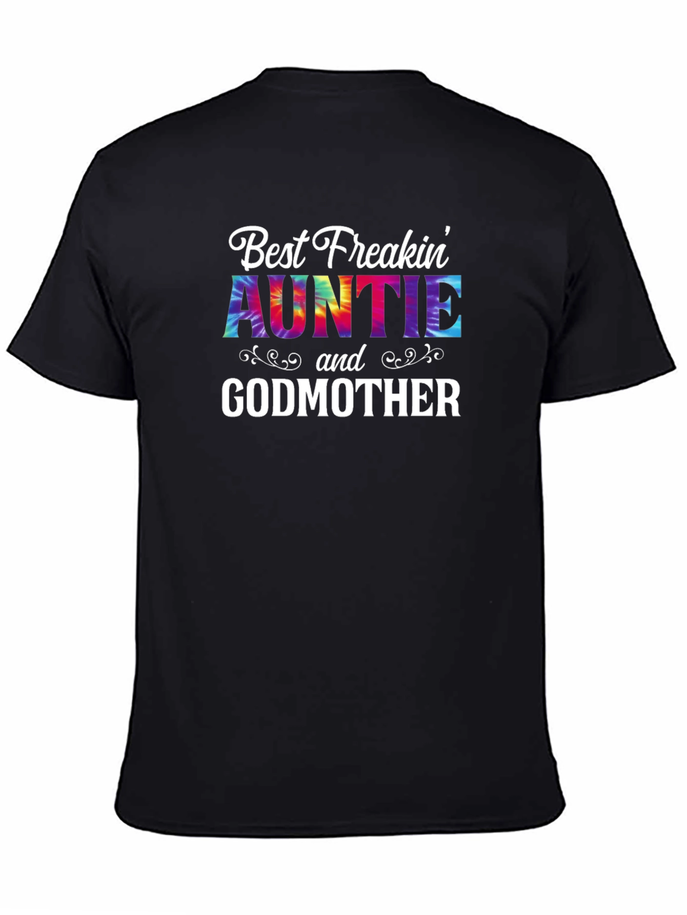 Best Freakin Auntie and Godmother Black T-Shirt