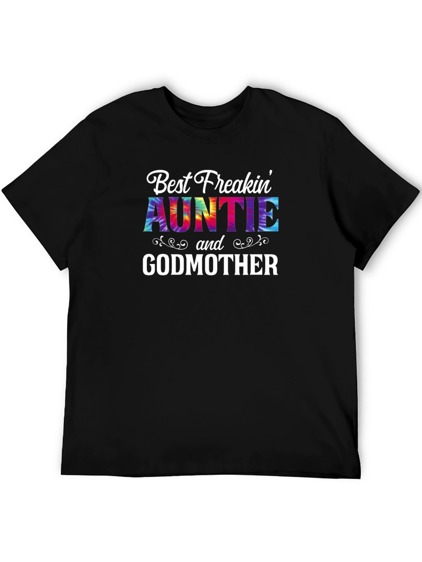 Best Freakin Auntie and Godmother Black T-Shirt