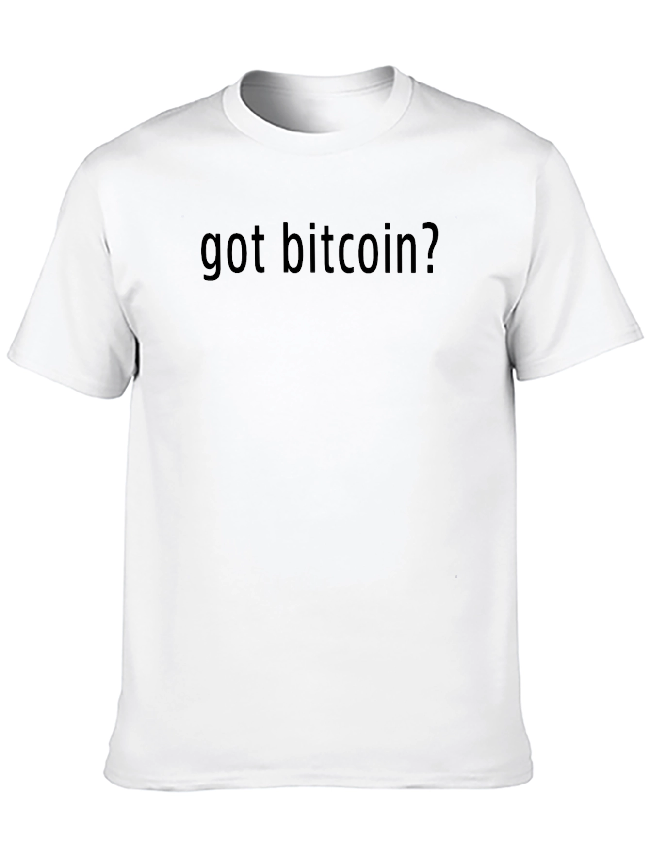 Got Bitcoin? Crypto T-Shirt