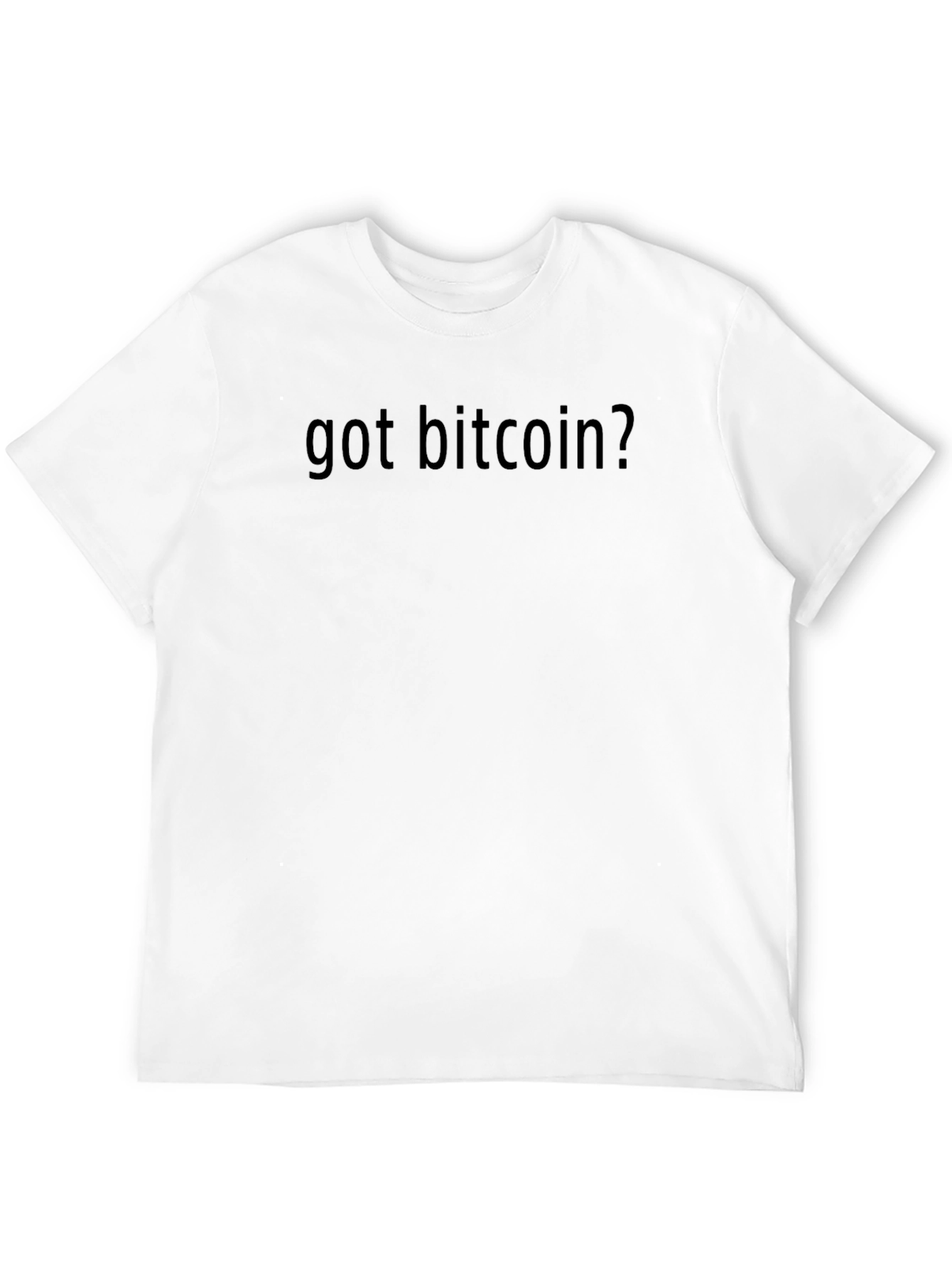 Got Bitcoin? Crypto T-Shirt