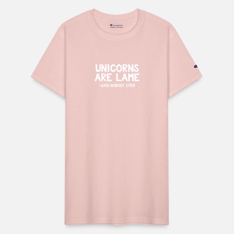 Unicorns Are Lame Said Nobody Ever Funny Sarcastic