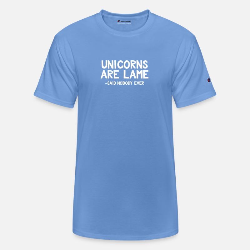 Unicorns Are Lame Said Nobody Ever Funny Sarcastic