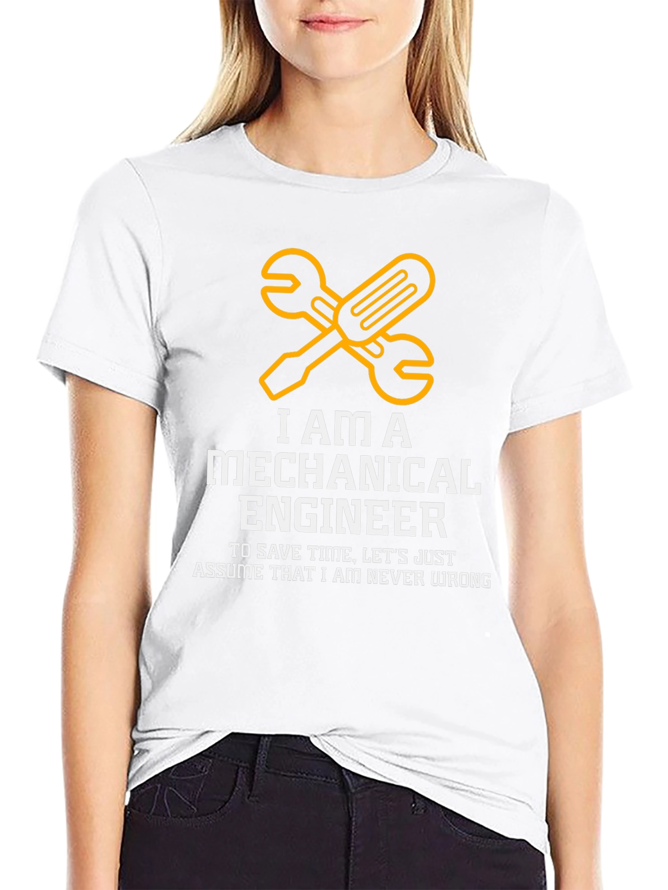 Mechanical Engineer T-Shirt - Never Wrong Funny Tee