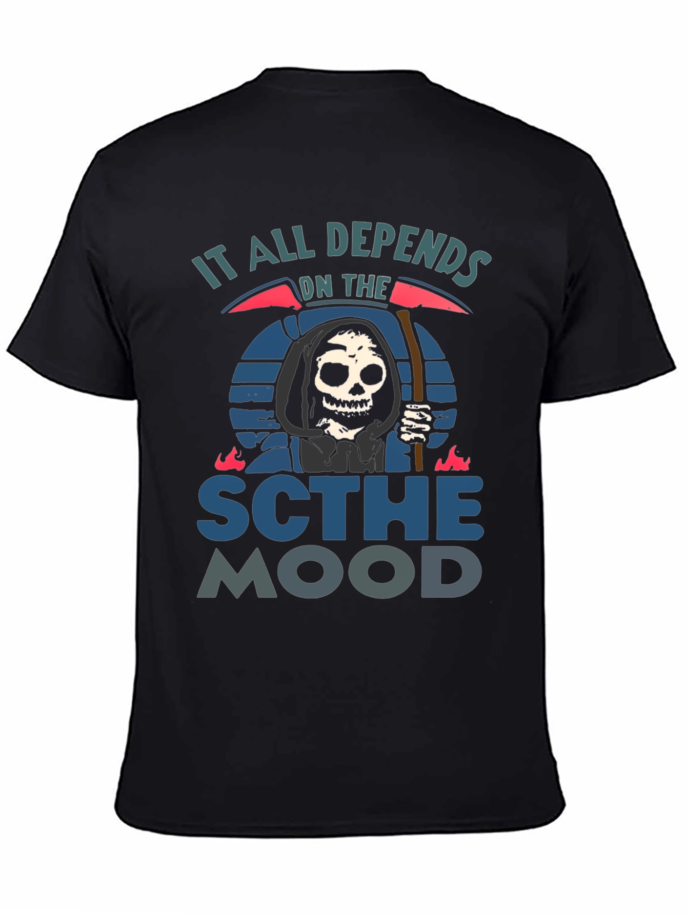 It All Depends On The Scythe Mood T-Shirt