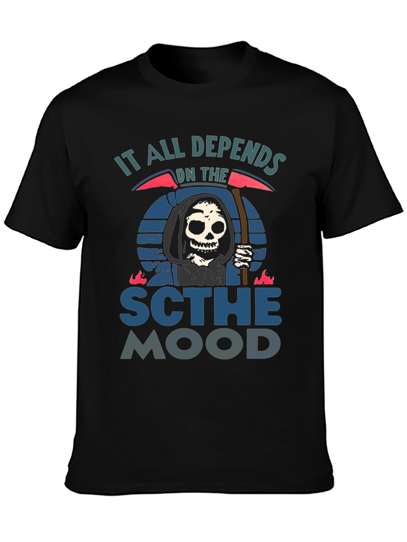 It All Depends On The Scythe Mood T-Shirt