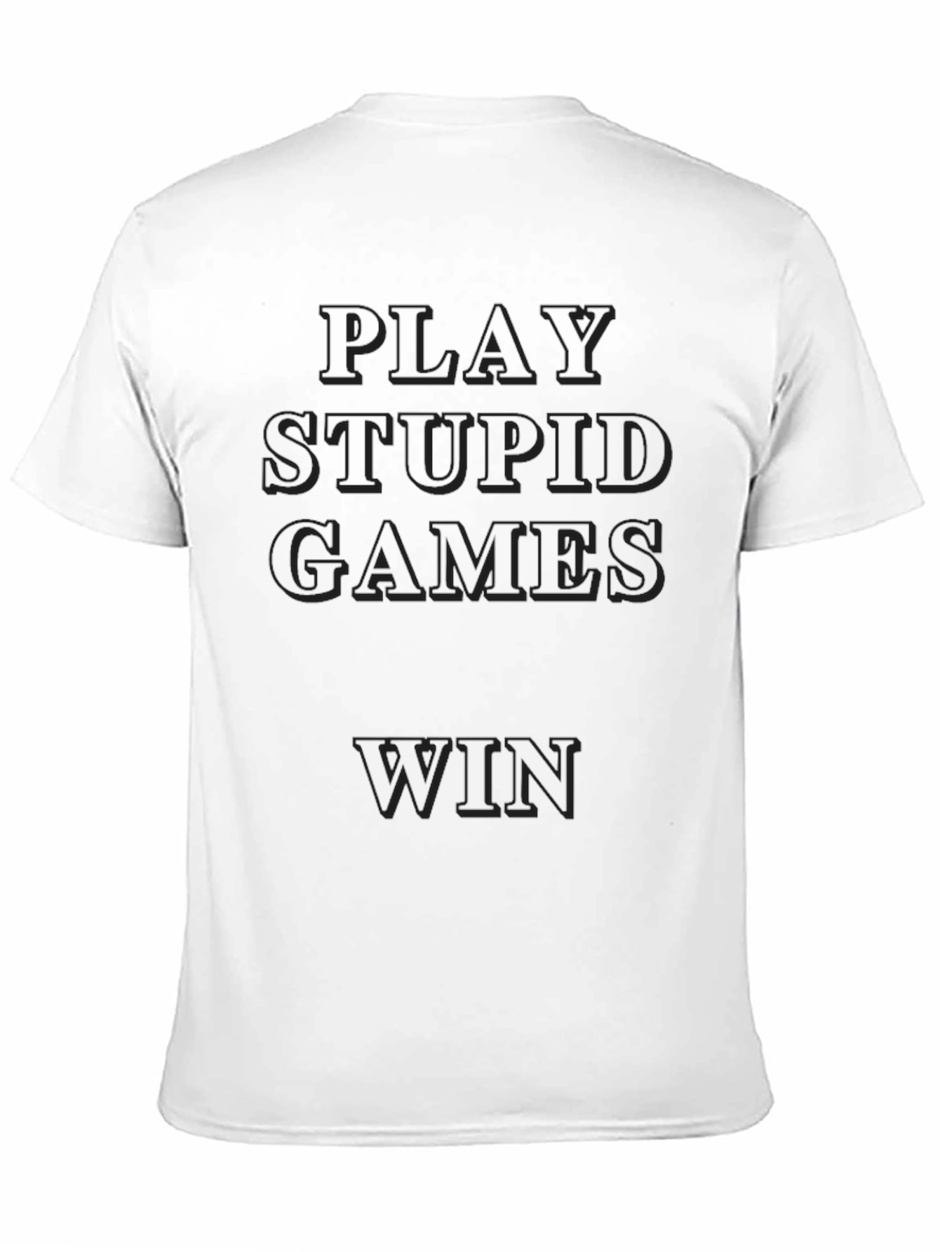 Play Stupid Games Win Black Graphic Tee