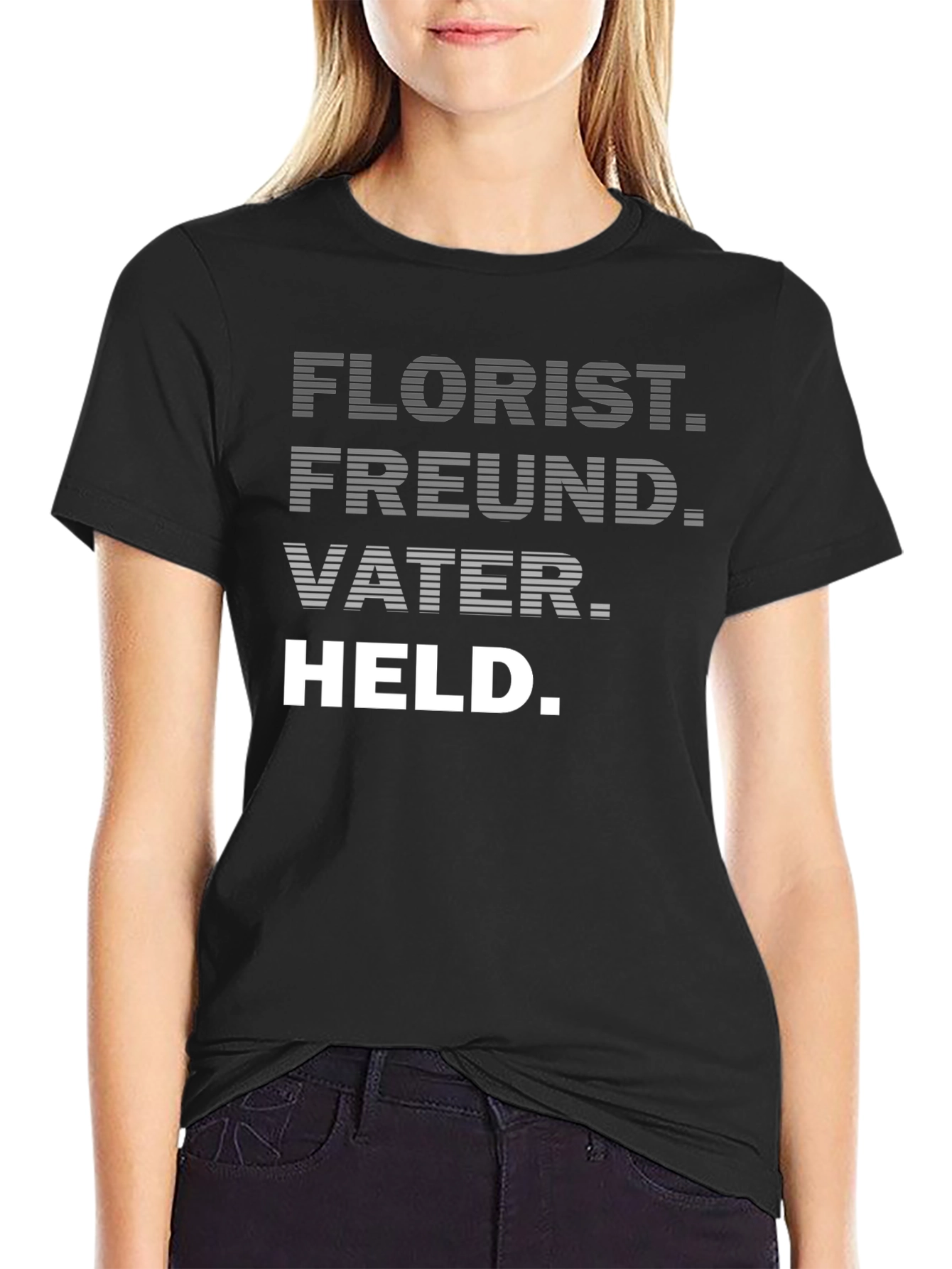 Florist Freund Vater Held - German Dad T-Shirt