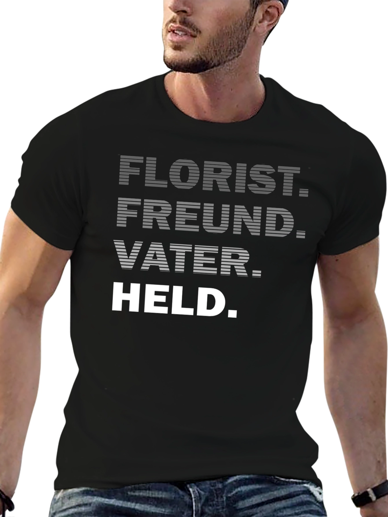 Florist Freund Vater Held - German Dad T-Shirt