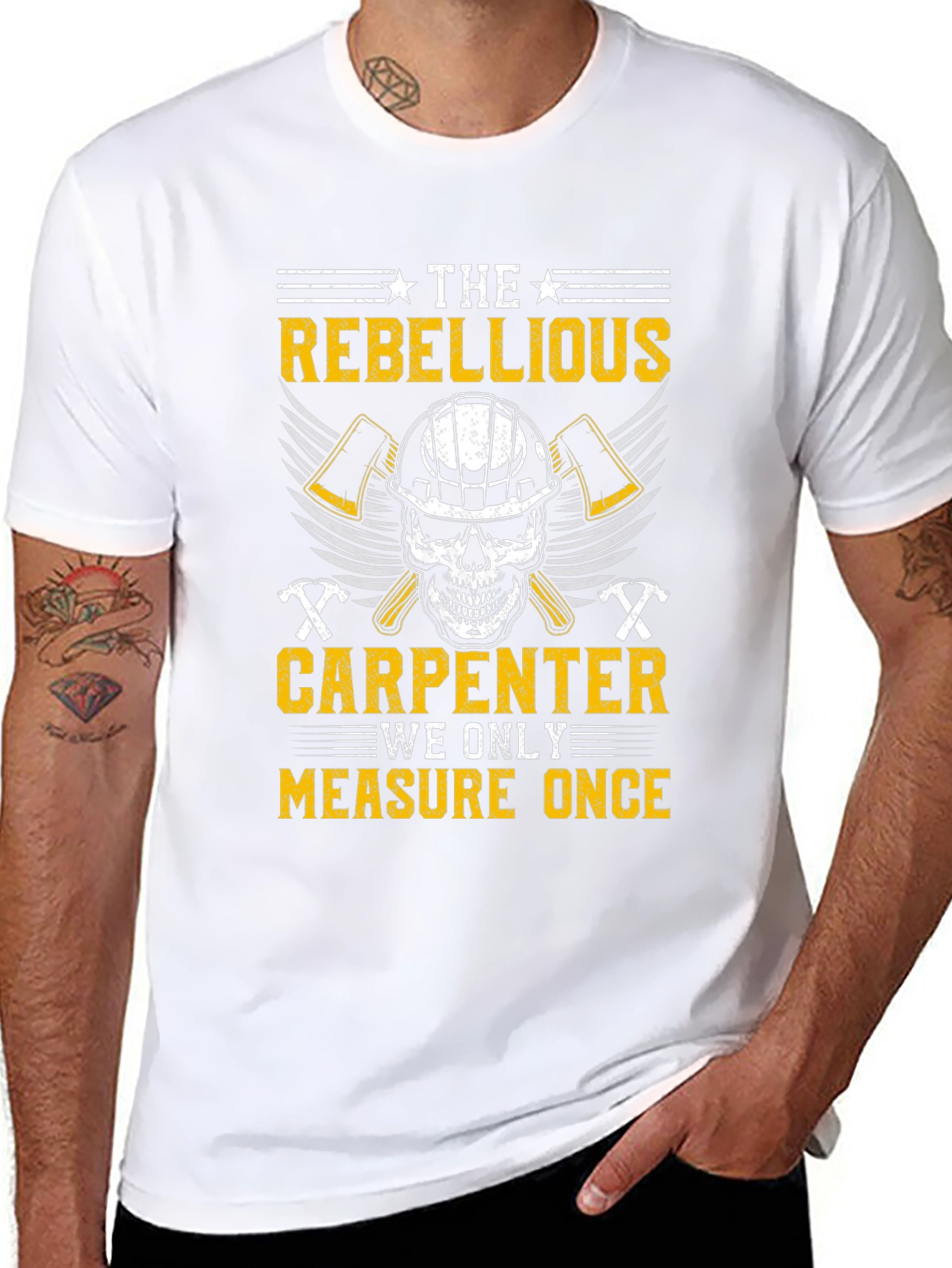 Rebellious Carpenter T-Shirt - Measure Once