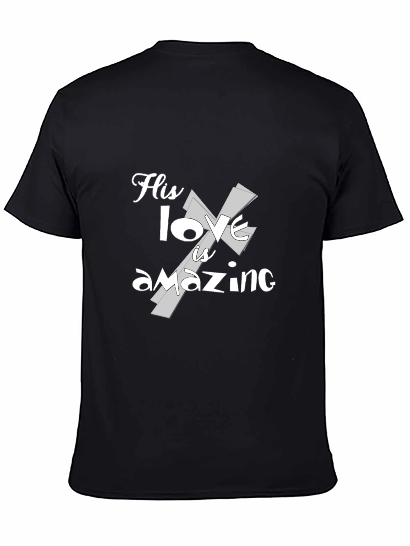 His Love is Amazing T-Shirt