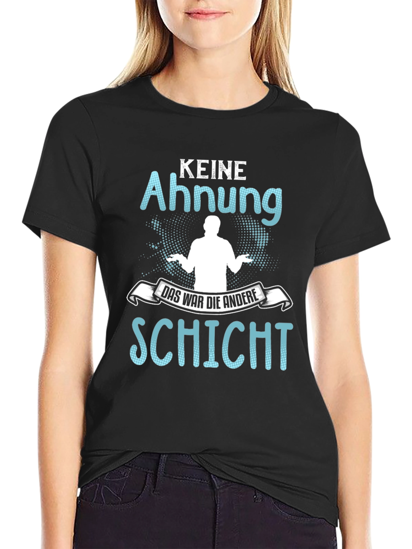 Keine Ahnung T-Shirt - The Other Shift