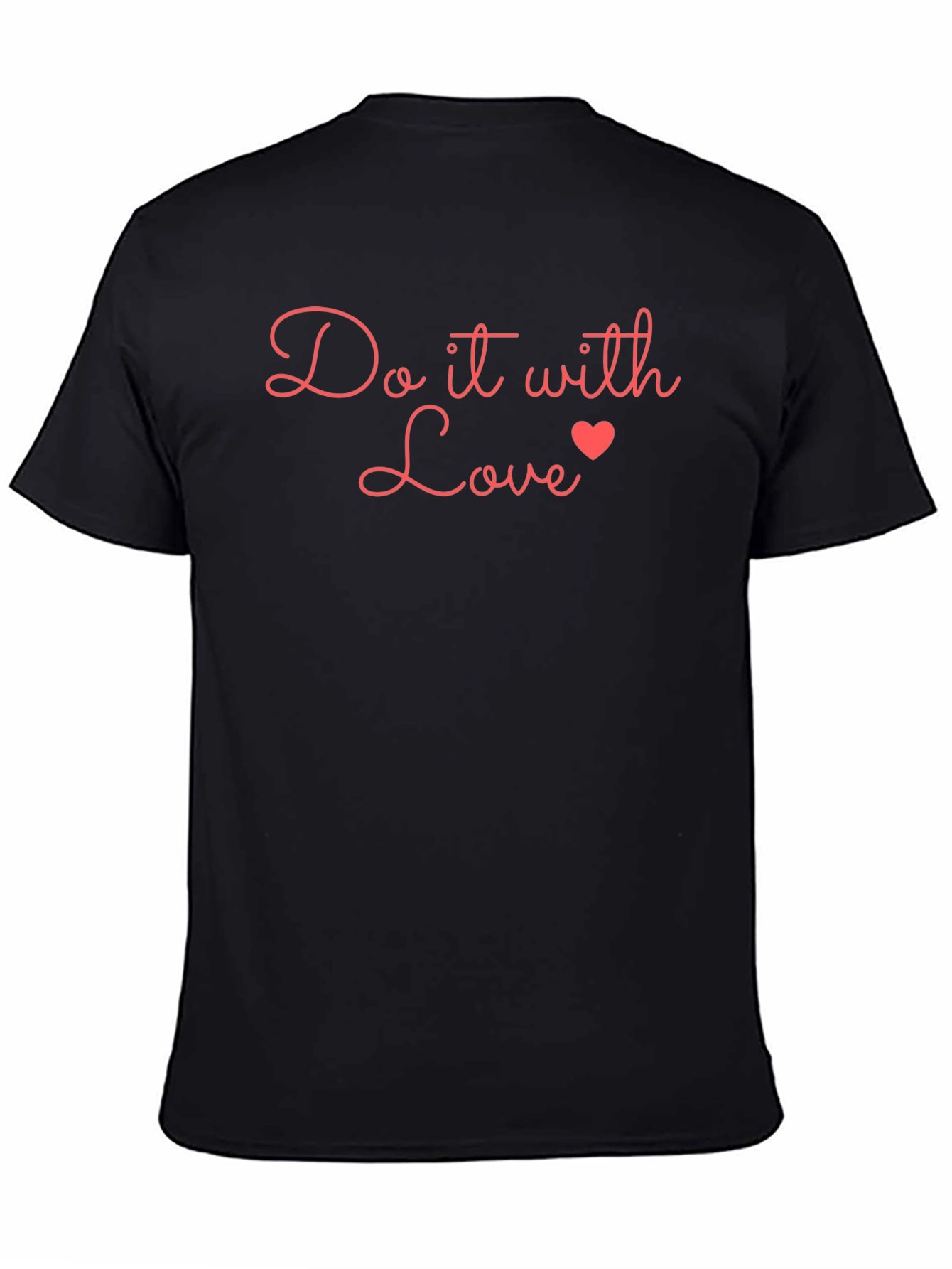 Do it with Love T-Shirt