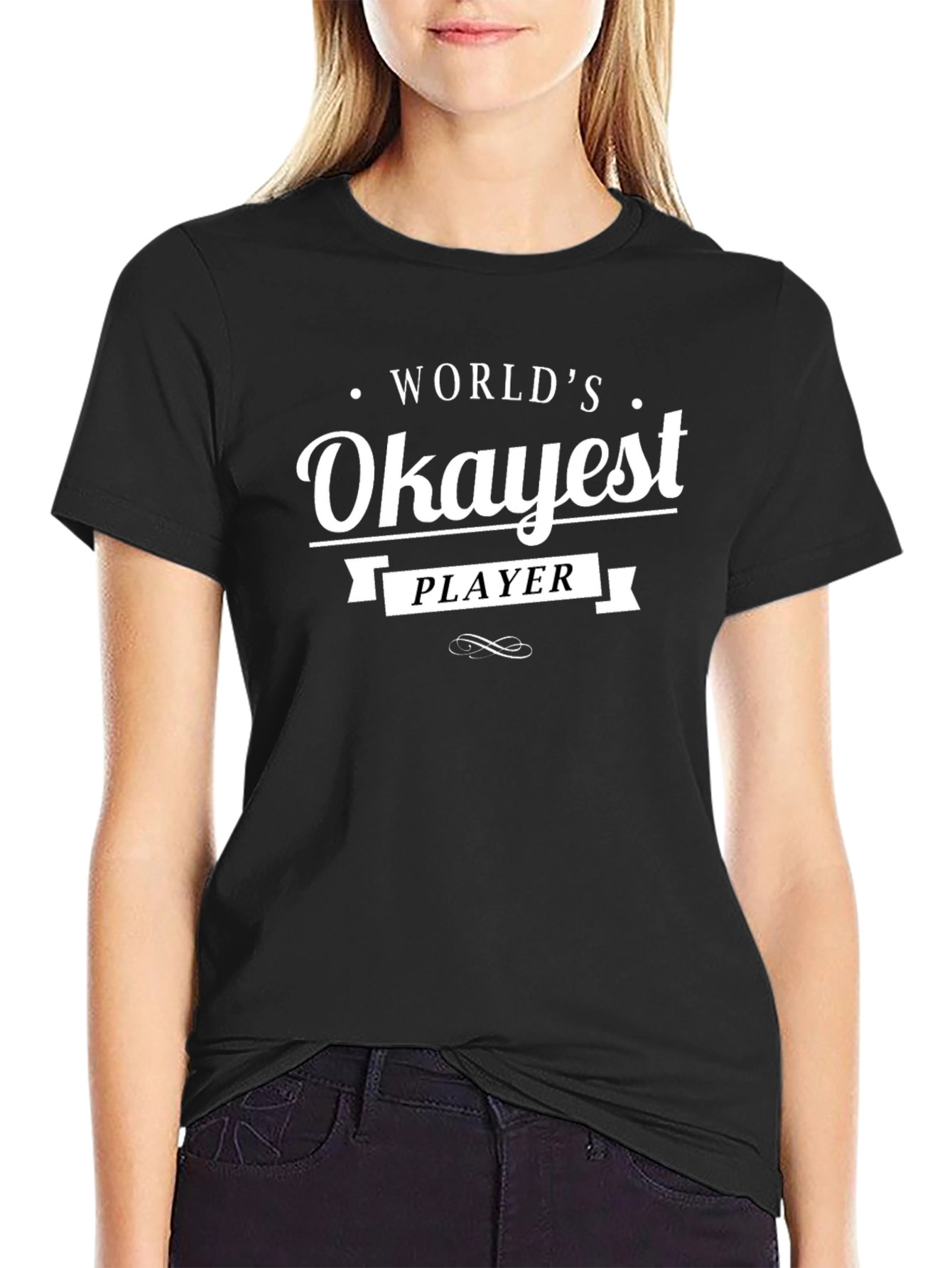 Worlds Okayest Player Black T-Shirt