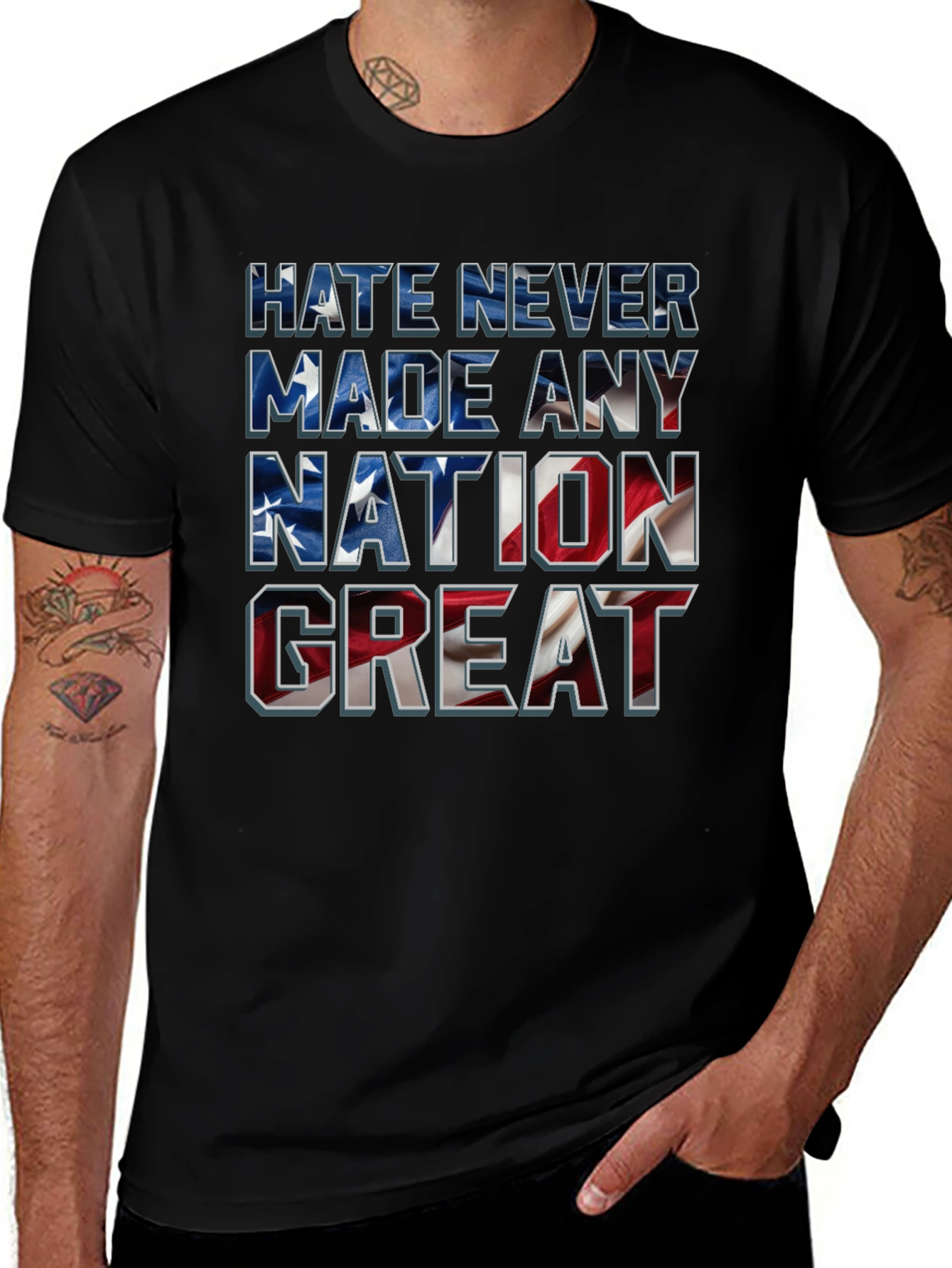 Hate Never Made Any Nation Great T-Shirt