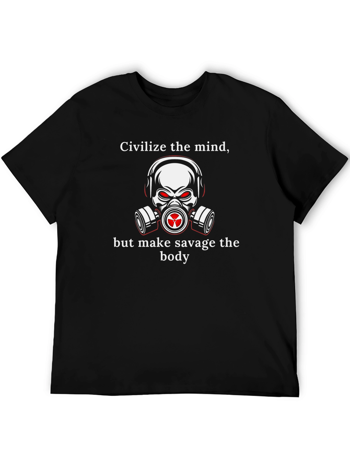 Civilize the Mind Savage Body Graphic Tee