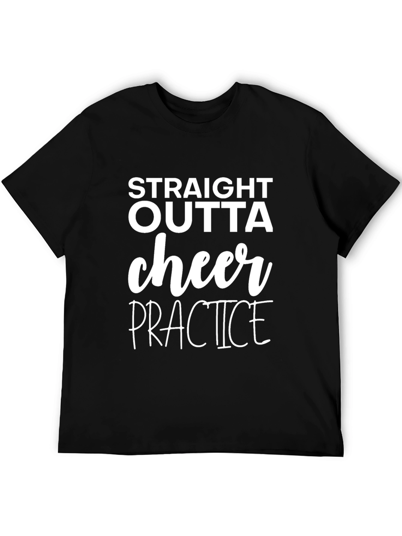 Straight Outta Cheer Practice Black T-Shirt