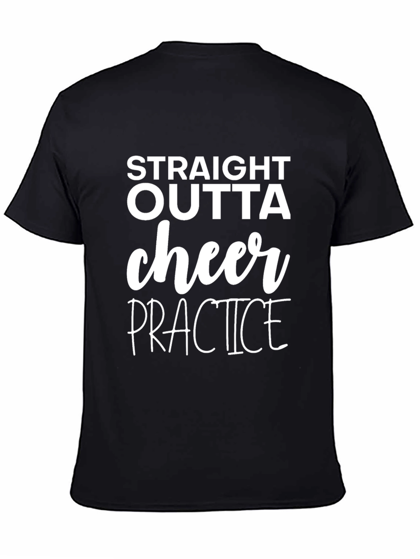 Straight Outta Cheer Practice Black T-Shirt