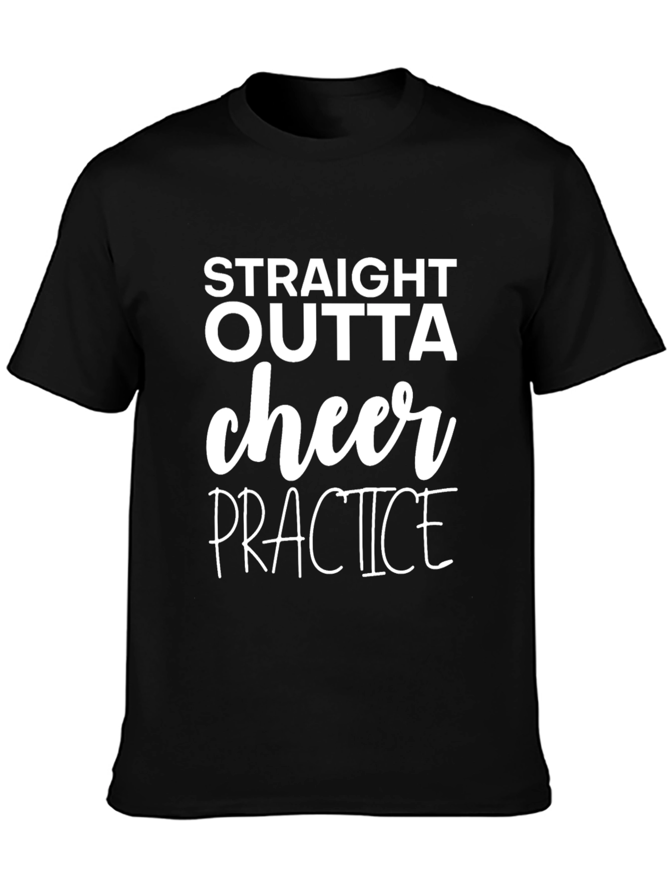 Straight Outta Cheer Practice Black T-Shirt