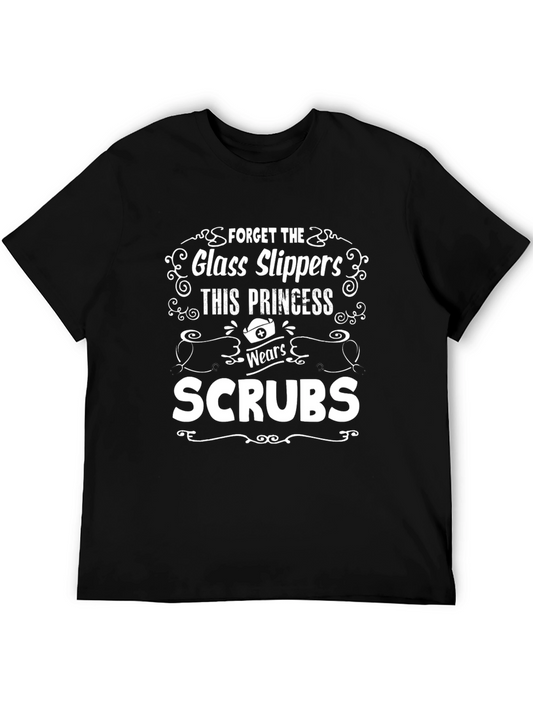 Forget the Glass Slippers Nurse T-Shirt