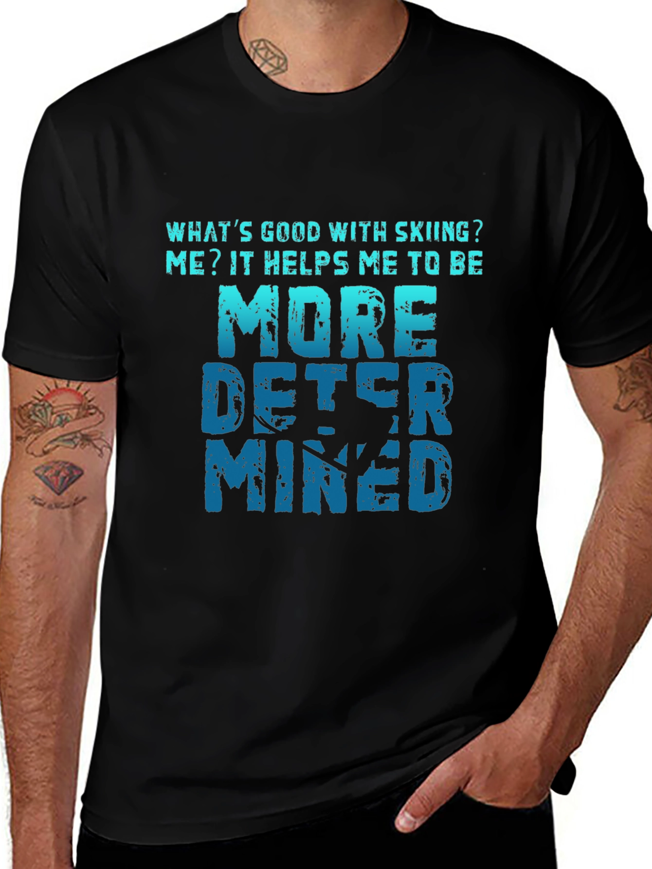 Skiing Makes Me More Determined T-Shirt