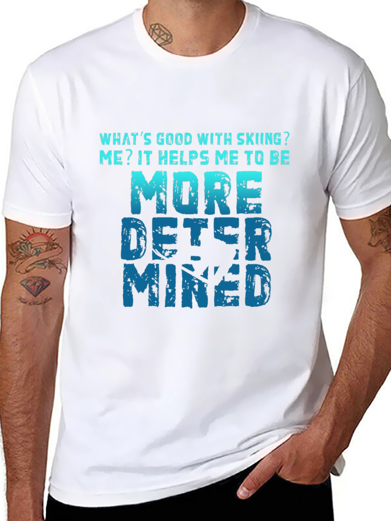 Skiing Makes Me More Determined T-Shirt