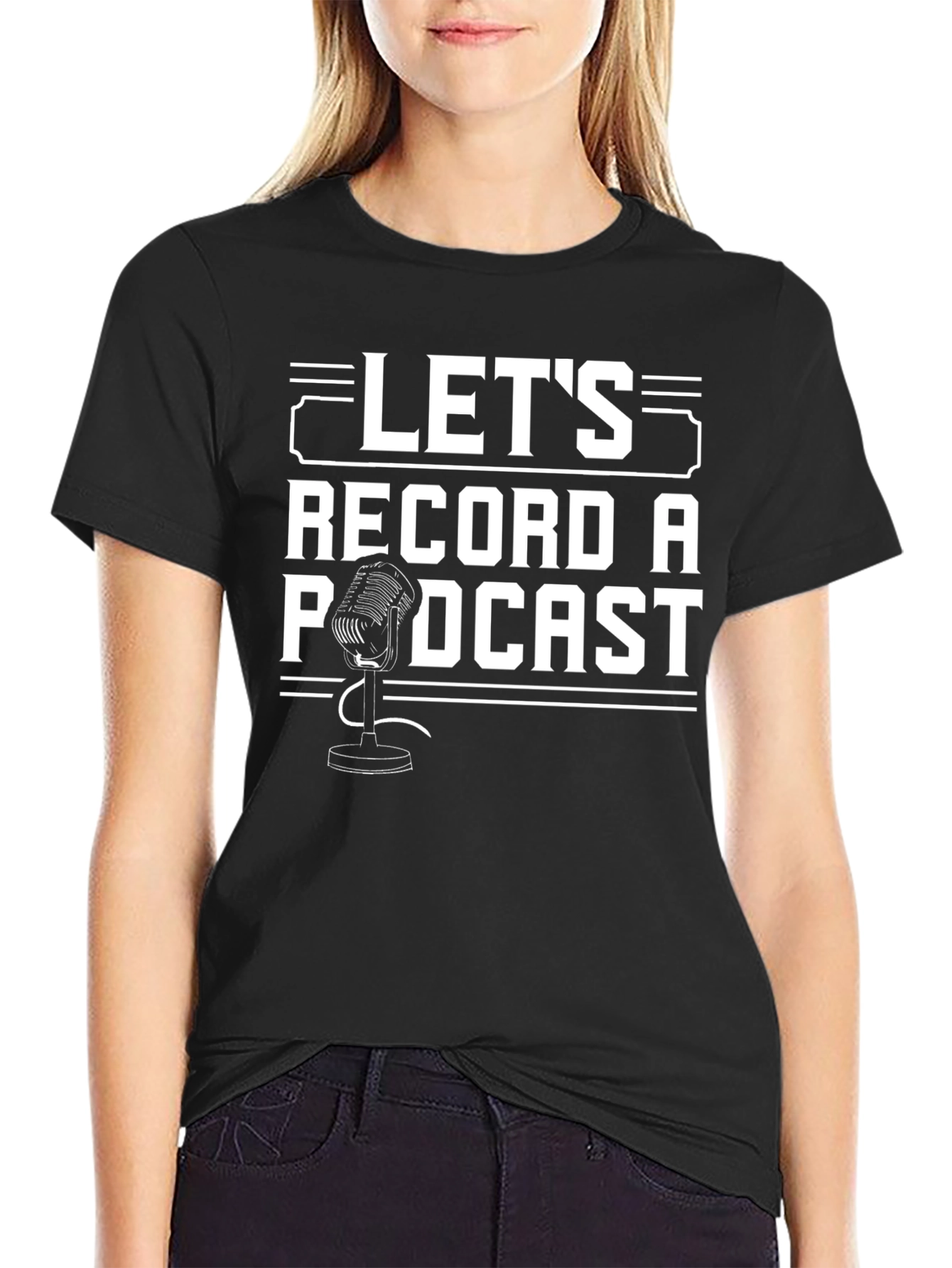 Lets Record a Podcast Graphic T-Shirt