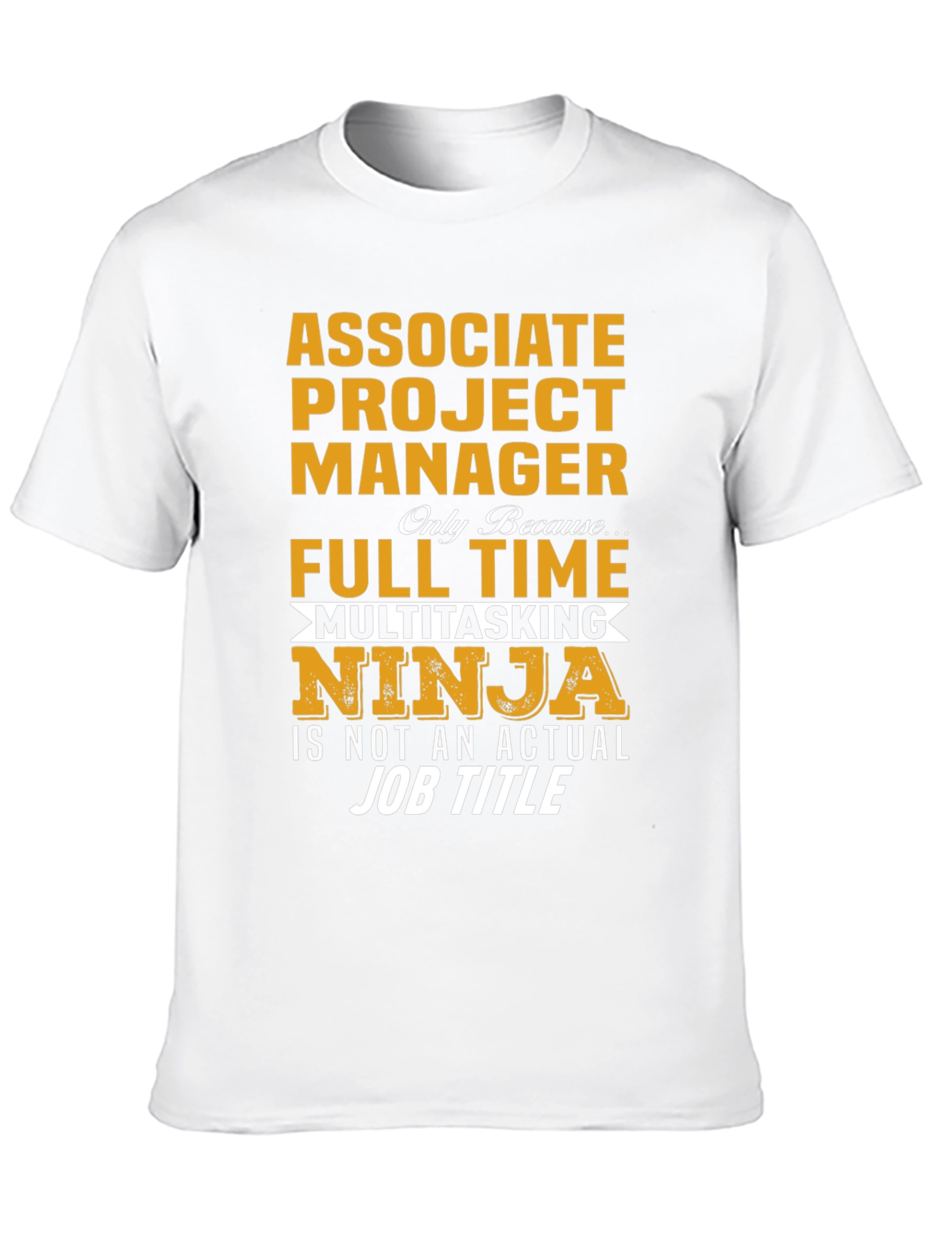 Associate Project Manager Ninja T-Shirt